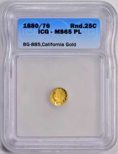 1880/76 Round Indian G25C ICG MS65 PL BG-885 California Fractional Gold