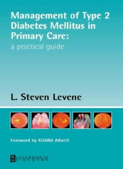 MANAGEMENT OF TYPE 2 Diabetes Mellitus in Primary Care: A Practical ...