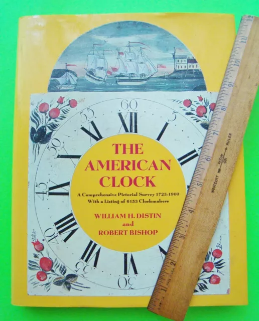 THE AMERICAN CLOCK by Distin 1000's Of Photos 1723 to 1900 H-C + DJ 360-pgs XLNT