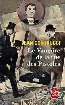 Le vampire de la rue des Pistoles : Les nouveaux mystère... | Buch | Zustand gut