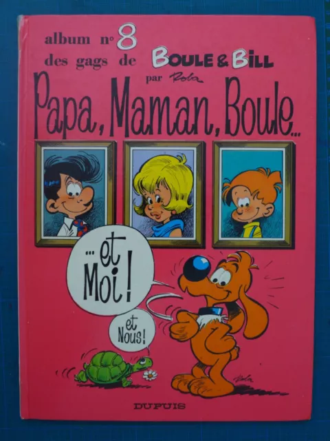 Papa, Maman, Boule - Boule Et Bill - Roba - Dupuis - 1975