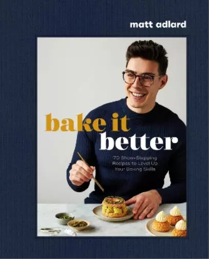 Matt Adlard Bake It Better (Relié)