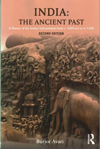 India: The Ancient Past A History of the Indian Subcontinent fr... 9781138828216