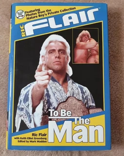 First Edition Ric Flair Autobiography 'To Be The Man' Wrestling WWE WCW NWA 1st