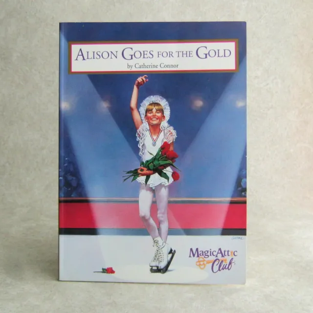 Magic Attic Club Dolls Alison Goes for the Gold by Catherine Connor 1995 1st Ed