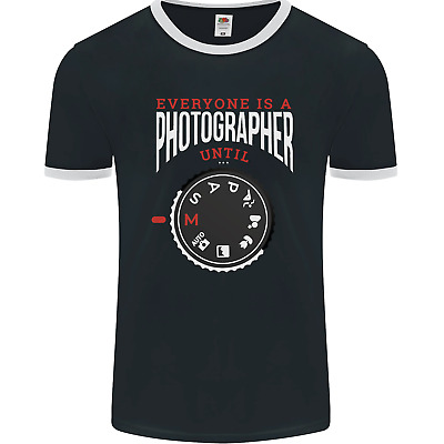 Everyones a Photographer Until Photography Mens Ringer T-Shirt FotL