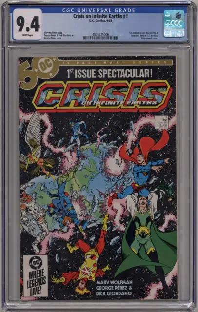 Crisis on Infinite Earths #1 CGC 9.4 White Pages DC 1985 First DC Blue Beetle