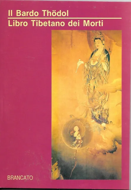 Bardo Todol. Libro tibetano dei morti - Mario Pincherle - Anima