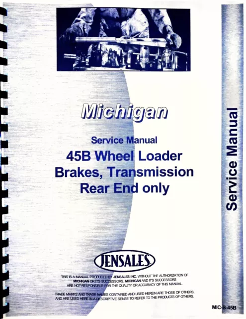 Michigan 45B Wheel Loader Service Repair Manual Brakes Transmission Rear End