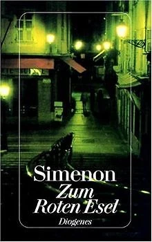 Zum Roten Esel. Roman. von Simenon, Georges | Buch | Zustand gut