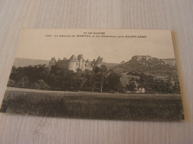 carte  postale st cere  chateau de montal  ( ref46 M )