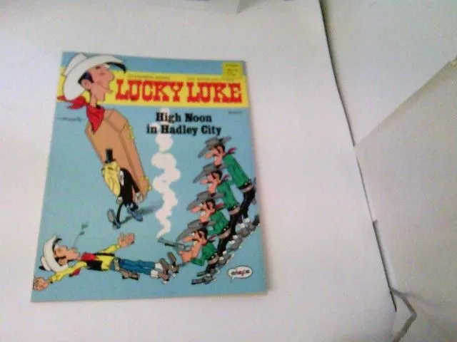 LUCKY LUKE Bd. 67 - High Noon in Hadley City Goscinny, Rene: