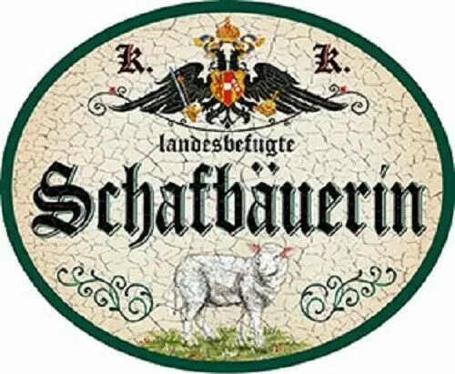 Nostalgieschild "Schafbäuerin" Schaf Bäuerin Schäferin Schild