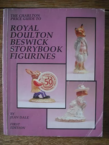 The Charlton Price Guide to Royal Doulton Beswick Sto... by Dale, Jean Paperback