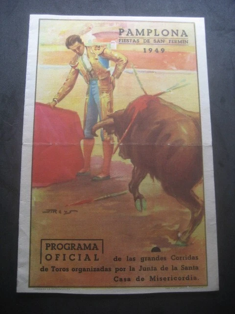 Program Bulls Parties Of San Fermin Pamplona 1949. Parrita, Dominguin, Litri