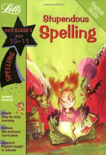 Letts Magical Skills - Stupendous Spelling Age 10-11: Ages 10-11 By Louis Fidge