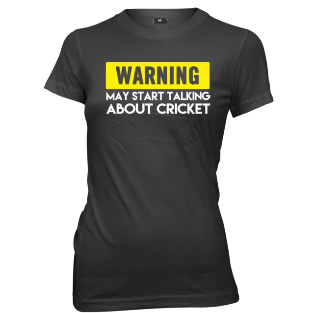 Maglietta slogan divertente Warning May Start Talking About Cricket donna donna donna