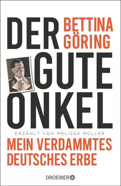 DER GUTE ONKEL | BETTINA GÖRING | Mein verdammtes deutsches Erbe - NS-Geschichte 2