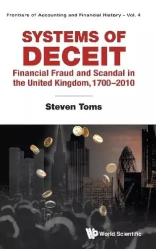 Steven Toms Systems Of Deceit: Financial Fraud And  (Relié) (PRESALE 2024-03-29)