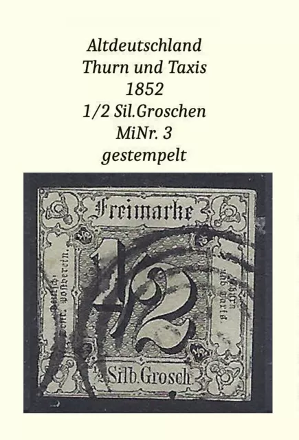 AD Thurn u. Taxis MiNr. 3, schönes Sammlerstück