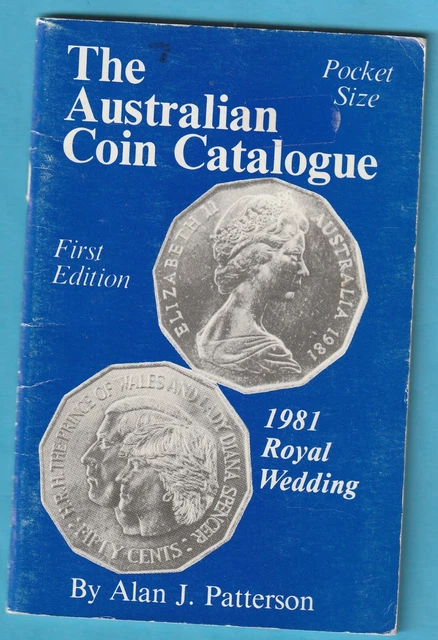 The Australian Coin Catalogue First Edition 1981 Pocket Edition.