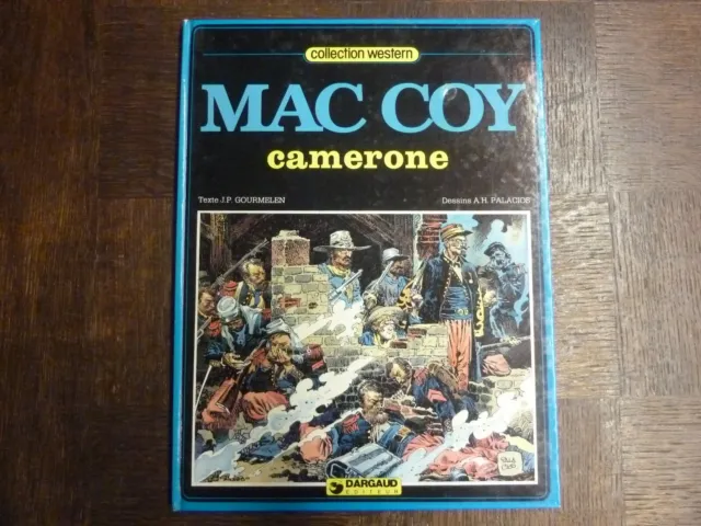 Mac Coy T11 Camerone - Gourmelen Et Palacios - Eo 1983