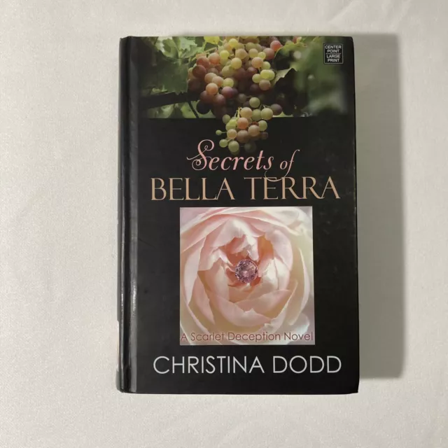 Secrets of Bella Terra by Christina Dodd (2011, Large Print) Romance