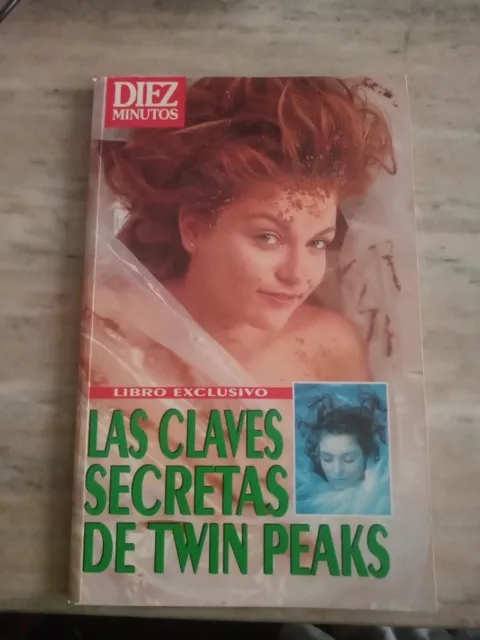 Libro exclusivo "Las Claves Secretas de TWIN PEAKS" Diez Minutos. 1991