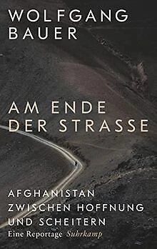 Am Ende der Straße: Afghanistan zwischen Hoffnung u... | Buch | Zustand sehr gut