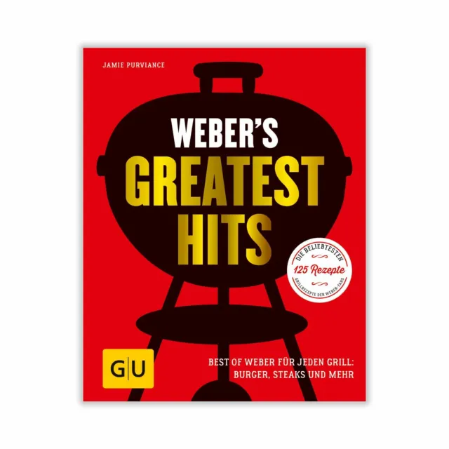 Grillbuch: Weber's Greatest Hits von Jamie Purviance, 320 Seiten | Kochbuch