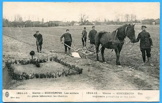 CPA : Marne - Sommesous - Les soldats du génie labourent les champs / 1916