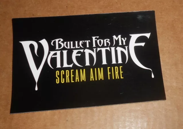 Bullet for my Valentine Sticker Promo 6x4 Scream Aim Fire