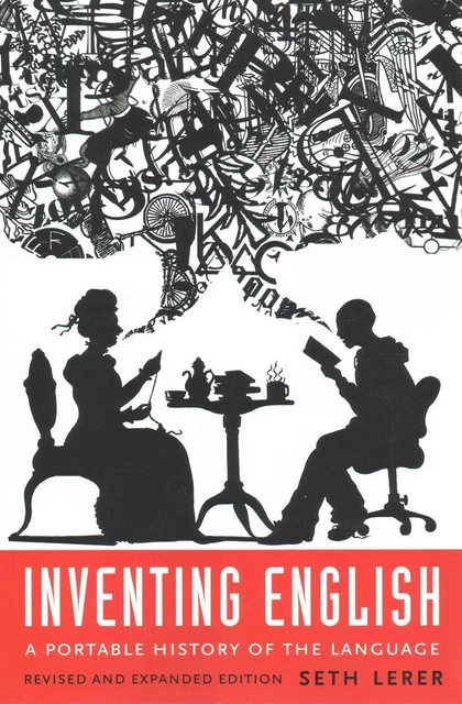 Inventing English: A Portable History of the Language, überarbeitete und erweiterte Bearbeitung