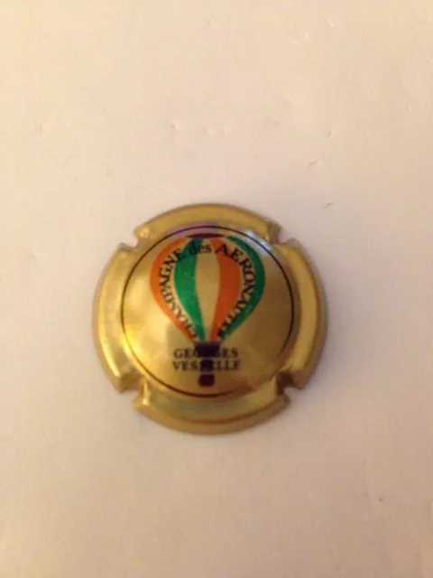 CAPSULE DE CHAMPAGNE VESSELLE GEORGES No3 CUVEE DES AERONAUTES GRANDE ECRITURE