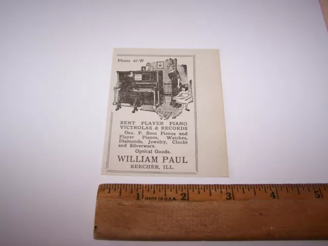 1918 WILLIAM PAUL BENT PLAYER PIANOS VICTROLAS Paper Ad BEECHER ILLINOIS