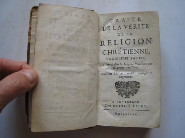 Rare Ed. Traite De La Verite De La Religion Chretienne Esoterisme Jesus 1689