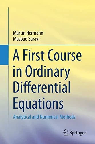 A First Course in Ordinary Differential Equations  Analytical and