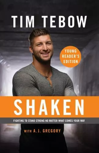 Shaken: Young Reader's Edition: Fighting to Stand Strong No Matter What Comes Yo