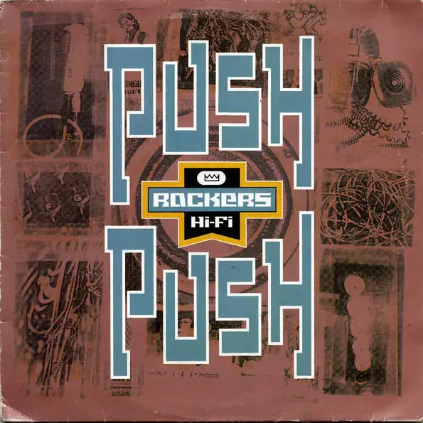 Rockers Hi-Fi - Push Push (Vinyl)