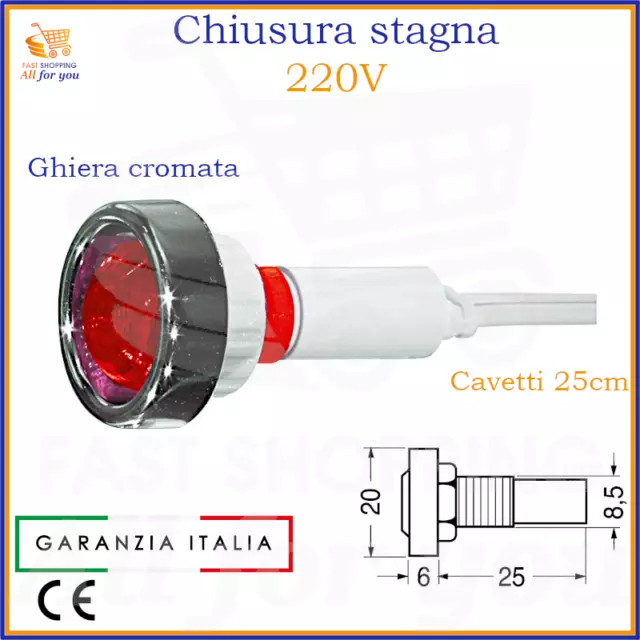 Lampada spia luminosa 220v rossa x segnalatore indicatore luminoso gemma al neon