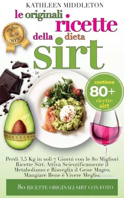 Le Originali Ricette Della Dieta Sirt Kathleen Middleton