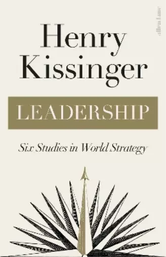 Henry Kissinger Leadership (Relié)