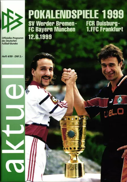 DFB-Pokalfinale 12.06.1999 SV Werder Bremen - FC Bayern München in Berlin