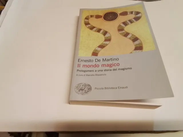 IL MONDO MAGICO, ERNESTO DE MARTINO, EINAUDI, 11d23