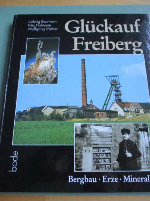 Erzgebirge Bergbau Bergwerk Glückauf Freiberg