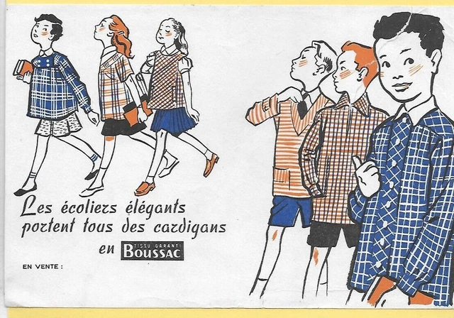 Beau buvard ancien publicitaire vêtement tissu BOUSSAC écoliers enfants