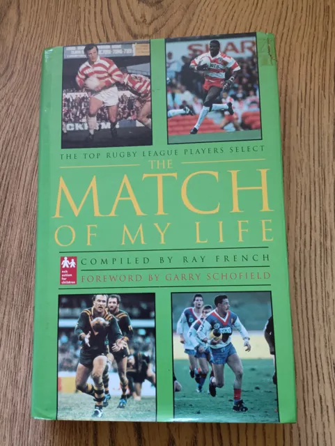'The Match of my Life' Compiled by Ray French 1994 Rugby League Hardback Book