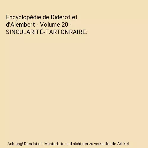 Encyclopédie de Diderot et d'Alembert - Volume 20 - SINGULARITÉ-TARTONRAIRE, L