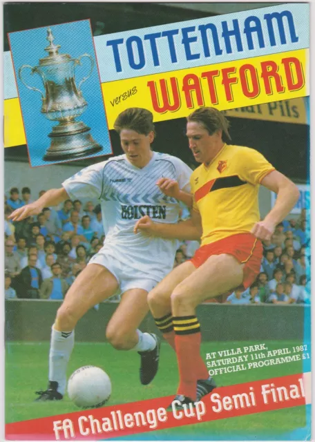 F.A. CUP  SEMI-FINAL PROGRAMME -  Tottenham v  Watford  - 11 April 1987