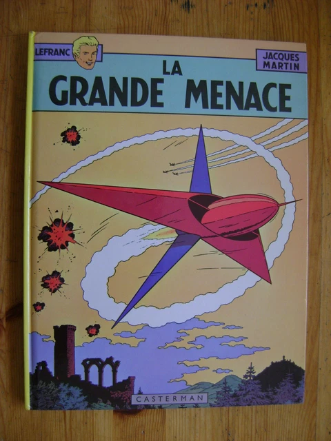 MARTIN / CHAILLET - Lefranc - La grande menace